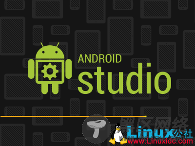Android Studio 初体验